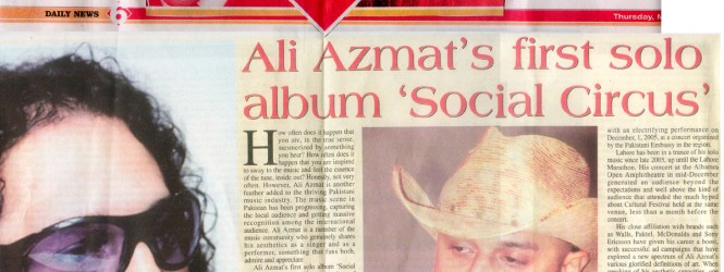 Ali Azmat’s First Solo Album “Social Circus”  Mar 9th 2006